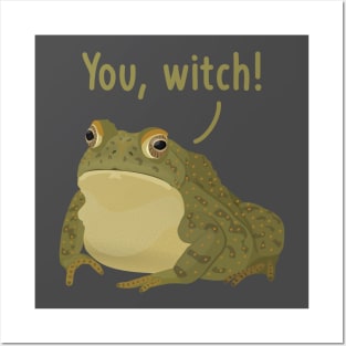 You, witch! Halloween cursed frog toad Posters and Art